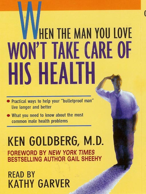 Cover image for When the Man You Love Won't Take Care of His Health